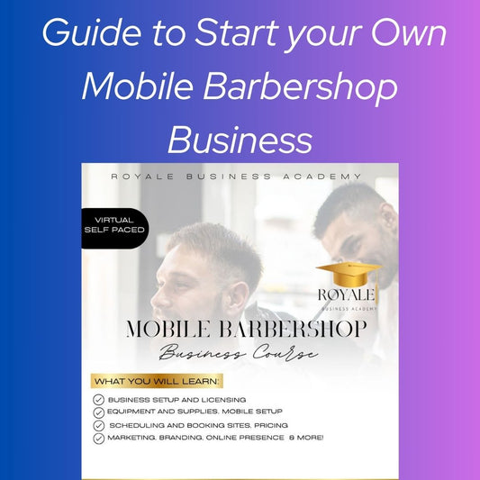 Guide to Start your Own Mobile Barbershop Business