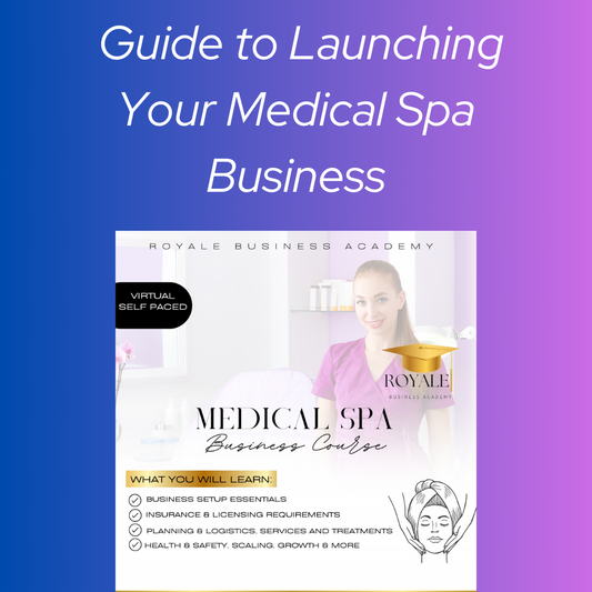 Guide to Launch your Own Medical Spa