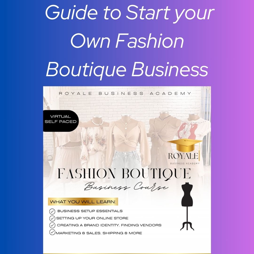 Guide to Start your Own Fashion Boutique