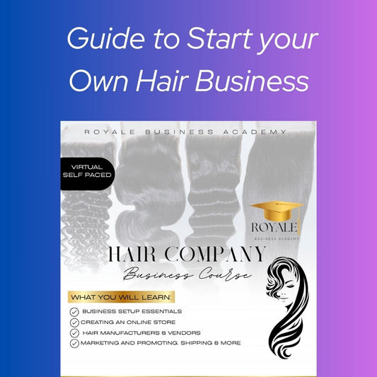 Guide to Start your Own Hair Business