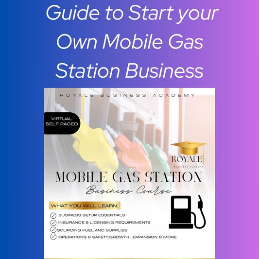 Guide to Starting a Mobile Gas Station Business