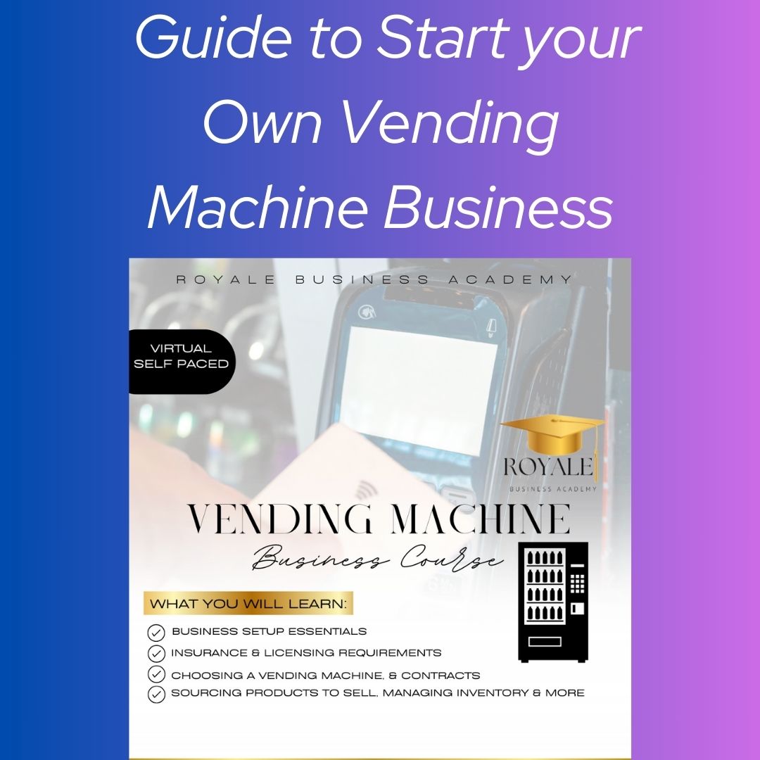 Guide to Starting A Vending Machine Business